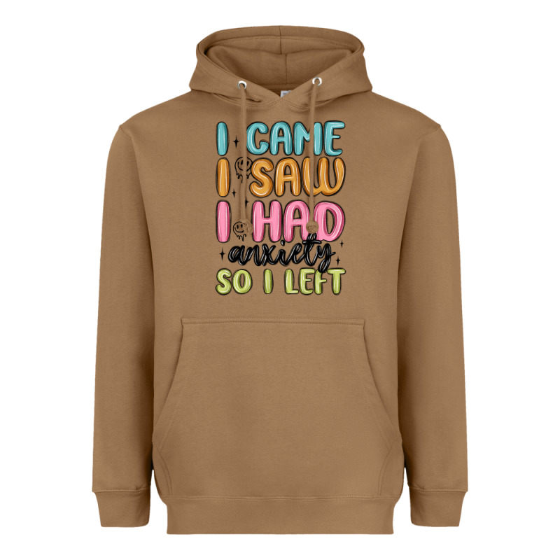 I Came I Saw I Had Anxiety So I Left Heavyweight Hoodie by MaliasSmallBusiness | Teevron