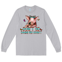 Moon Dust don't go bacon my heart Long Sleeve Tee - CowhideDigitalArt