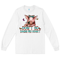 White don't go bacon my heart Long Sleeve Tee - CowhideDigitalArt