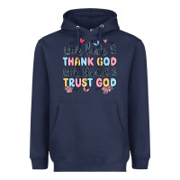 Navy look back and thank god look forward and trust god Heavyweight Hoodie - MaliasSmallBusiness
