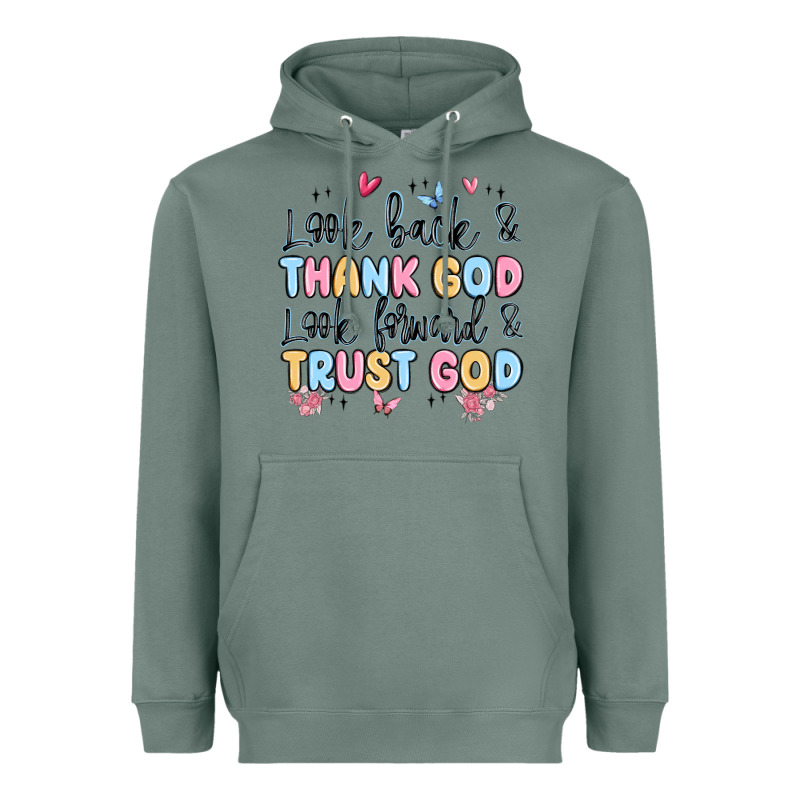 Look Back And Thank God Look Forward And Trust God Heavyweight Hoodie by MaliasSmallBusiness | Teevron