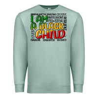 Seafoam i am a black child Premium Sweatshirt - MaliasSmallBusiness