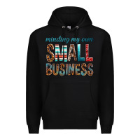 Black minding my own small business bbs Premium Hoodie - BundleAndBundleShop