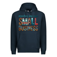 Navy minding my own small business bbs Premium Hoodie - BundleAndBundleShop