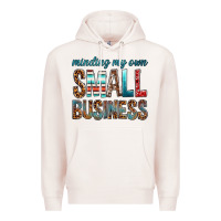 Pale Pink minding my own small business bbs Premium Hoodie - BundleAndBundleShop