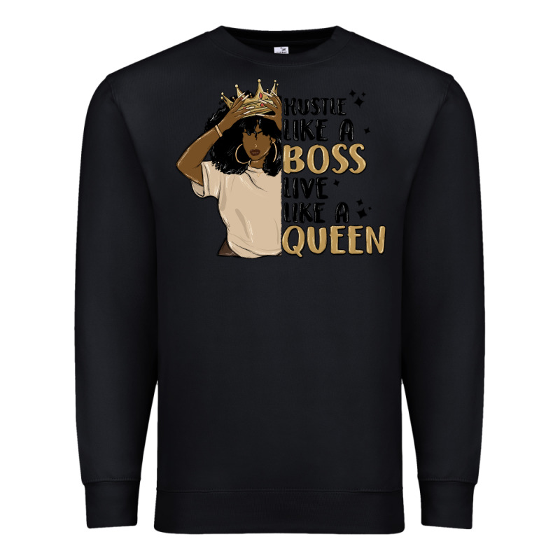 Hustle Like A Boss Live Like A Queen Premium Sweatshirt by MaliasSmallBusiness | Teevron