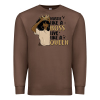 Chestnut hustle like a boss live like a queen Premium Sweatshirt - MaliasSmallBusiness
