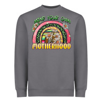 Storm mind your own motherhood Heavyweight Sweatshirt - Zillion Design Studio