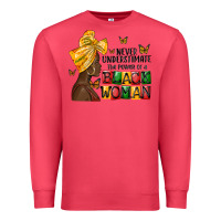 Cardinal never understimate the power of a black woman Premium Sweatshirt - MaliasSmallBusiness