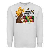 Dove Grey never understimate the power of a black woman Premium Sweatshirt - MaliasSmallBusiness