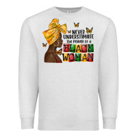 Oatmeal Heather never understimate the power of a black woman Premium Sweatshirt - MaliasSmallBusiness