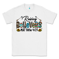 White raising believers Classic Tee - CowhideDigitalArt
