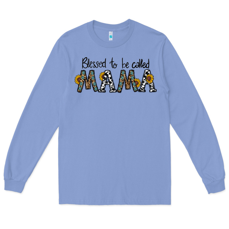 Blessed To Be Called Mama Long Sleeve Tee by CowhideDigitalArt | Teevron