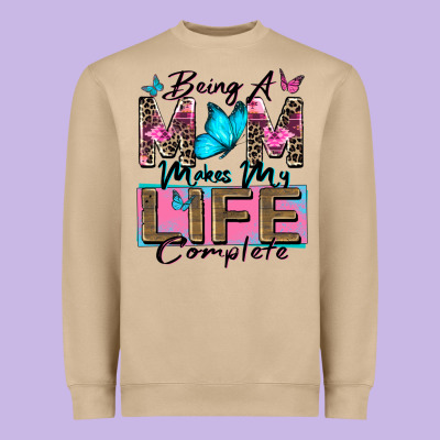 Heavyweight Sweatshirt being a mom makes my life complete