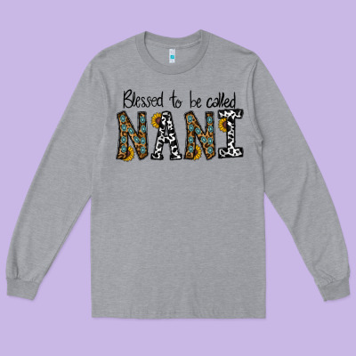 Blessed To Be Called Nanı Long Sleeve Tee Designed By Cowhidedigitalart