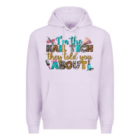 Lilac i'm the nail tech they told you about bbs Premium Hoodie - BundleAndBundleShop