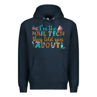 Navy i'm the nail tech they told you about bbs Premium Hoodie - BundleAndBundleShop