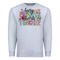 Heather Grey every bunny's favorite teacher Premium Sweatshirt - MaliasSmallBusiness