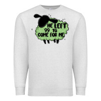 Oatmeal Heather he left the 99 to come for me Premium Sweatshirt - MaliasSmallBusiness