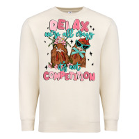 Sandshell relax we're all crazy it's not competition Premium Sweatshirt - MaliasSmallBusiness