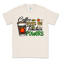Natural coffee gives me teacher powers Classic Tee - CowhideDigitalArt