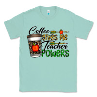 Seafoam coffee gives me teacher powers Classic Tee - CowhideDigitalArt