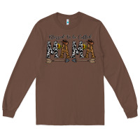 Chestnut mama to be called mama Long Sleeve Tee - CowhideDigitalArt