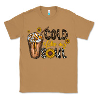 Toasted Coconut cold like my soul Classic Tee - CowhideDigitalArt