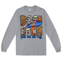 Heather Grey boom bitch get out the way Long Sleeve Tee - HRA Design Shop