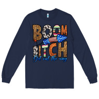 Navy boom bitch get out the way Long Sleeve Tee - HRA Design Shop