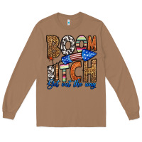 Toasted Coconut boom bitch get out the way Long Sleeve Tee - HRA Design Shop