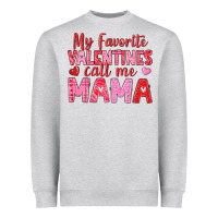 Heather Grey my favorite valentines call me mama Heavyweight Sweatshirt - texasbilliewilder