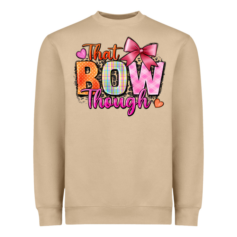 That Bow Though Heavyweight Sweatshirt by Zillion Design Studio | Teevron