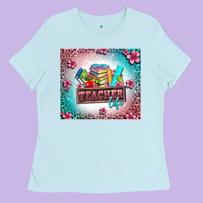 Teacher Life Ladies Tee Designed By Adodesignshop