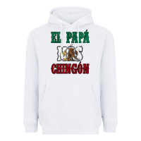 White El Papa Mas Chingon Mexican Flag Heavyweight Hoodie - Jasminsmagicworld