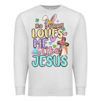 Oatmeal Heather no bunny loves me like jesus Premium Sweatshirt - MaliasSmallBusiness