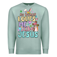 Seafoam no bunny loves me like jesus Premium Sweatshirt - MaliasSmallBusiness