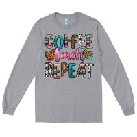 Heather Grey coffee teach repeat Long Sleeve Tee - HRA Design Shop