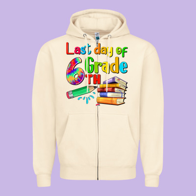 Last Day Of Sixth Grade Zipper Hoodie Designed By Artiststas