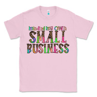Bubblegum Pink minding my own small bussiness Classic Tee - CowhideDigitalArt
