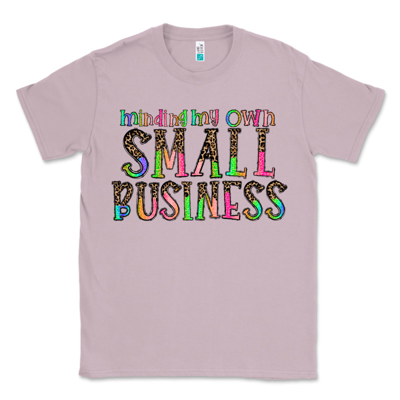 Minding My Own Small Bussiness Classic Tee by CowhideDigitalArt | Teevron