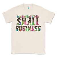 Natural minding my own small bussiness Classic Tee - CowhideDigitalArt