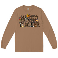 Toasted Coconut nacho averange teacher Long Sleeve Tee - CowhideDigitalArt