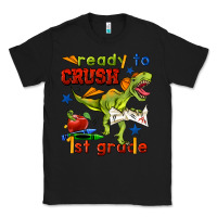 Black ready to crush 1st grade Classic Tee - BundleAndBundleShop