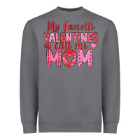 Storm my favorite valentine call me mom Heavyweight Sweatshirt - texasbilliewilder