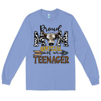 Colony Blue proud mom official of an teenager Long Sleeve Tee - CowhideDigitalArt