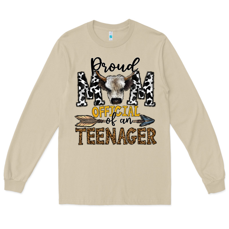Proud Mom Official Of An Teenager Long Sleeve Tee by CowhideDigitalArt | Teevron