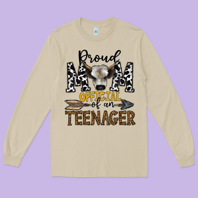 Proud Mom Official Of An Teenager Long Sleeve Tee Designed By Cowhidedigitalart
