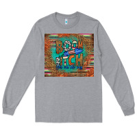 Heather Grey boom bitch get out the way Long Sleeve Tee - HRA Design Shop