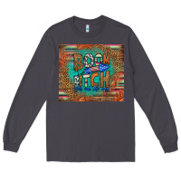 Smoke boom bitch get out the way Long Sleeve Tee - HRA Design Shop